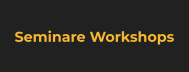 Seminare Workshops